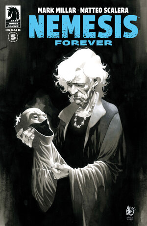 [NEMESIS FOREVER #5 CVR B (B&W) (MATTEO SCALERA)]