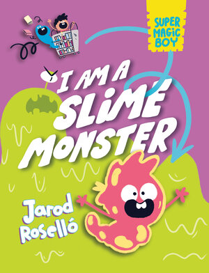 [SUPER MAGIC BOY: I AM A SLIME MONSTER HC]