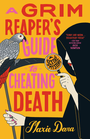 [A GRIM REAPER'S GUIDE TO CHEATING DEATH TP]