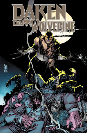 [DAKEN: DARK WOLVERINE OMNIBUS GIUSEPPE CAMUNCOLI COVER [DM ONLY] HC]