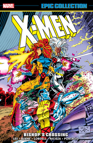 [X-MEN EPIC COLLECTION: BISHOP'S CROSSING [NEW PRINTING] TP]