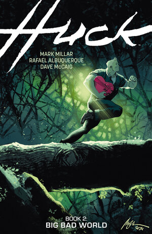 [HUCK VOLUME 2: BIG BAD WORLD TP]