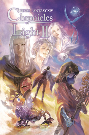 [FINAL FANTASY XIV: CHRONICLES OF LIGHT, VOLUME II HC]