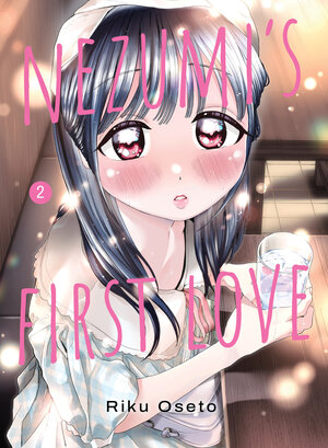 [NEZUMI'S FIRST LOVE 2 TP]
