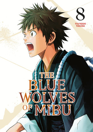 [THE BLUE WOLVES OF MIBU 8 (BLUE MIBURO) TP]