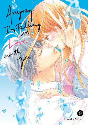[ANYWAY, I'M FALLING IN LOVE WITH YOU. 9 TP]