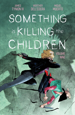 [SOMETHING IS KILLING THE CHILDREN VOL. 9 TP]