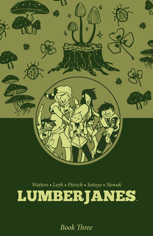[LUMBERJANES BOOK THREE HC]