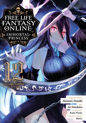 [FREE LIFE FANTASY ONLINE: IMMORTAL PRINCESS (MANGA) VOL. 12 TP]