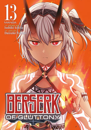 [BERSERK OF GLUTTONY (MANGA) VOL. 13 TP]