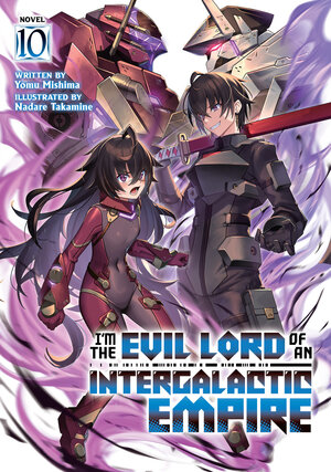 [I'M THE EVIL LORD OF AN INTERGALACTIC EMPIRE! (LIGHT NOVEL) VOL. 10 TP]