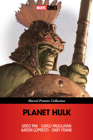 [PLANET HULK [MARVEL PREMIER COLLECTION] TP]