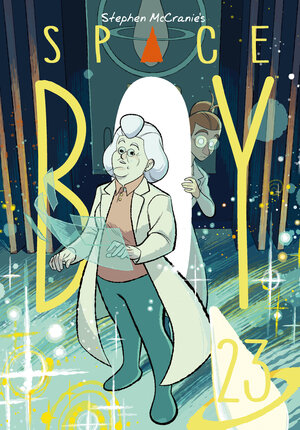 [STEPHEN MCCRANIE'S SPACE BOY VOLUME 23 TP]