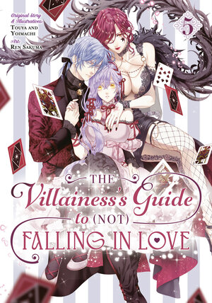 [THE VILLAINESS'S GUIDE TO (NOT) FALLING IN LOVE 05 (MANGA) TP]