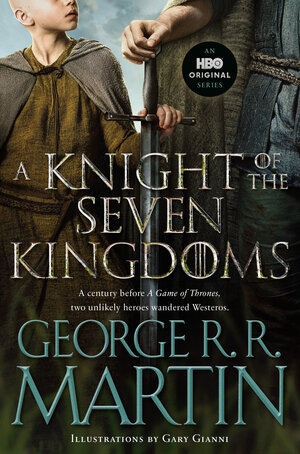 [A KNIGHT OF THE SEVEN KINGDOMS (HBO TIE-IN EDITION) TP]