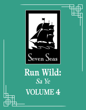[RUN WILD: SA YE (NOVEL) VOL. 4 TP]