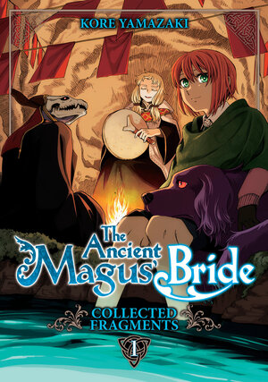 [THE ANCIENT MAGUS' BRIDE: COLLECTED FRAGMENTS VOL. 1 TP]
