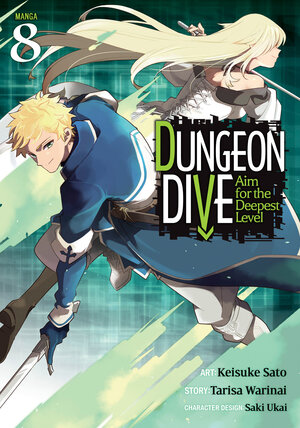 [DUNGEON DIVE: AIM FOR THE DEEPEST LEVEL (MANGA) VOL. 8 TP]
