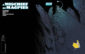 [A MISCHIEF OF MAGPIES #1 CVR E DANIEL WARREN JOHNSON VARIANT]