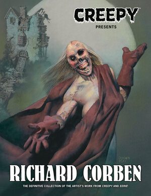 [CREEPY PRESENTS: RICHARD CORBEN TP]