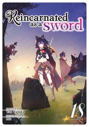 [REINCARNATED AS A SWORD (LIGHT NOVEL) VOL. 18 TP]