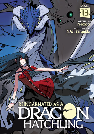 [REINCARNATED AS A DRAGON HATCHLING (LIGHT NOVEL) VOL. 13 TP]