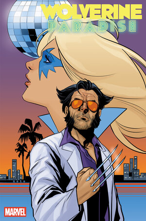 [WOLVERINE: PARADISE #1 CVR B PHIL NOTO FOIL VARIANT]