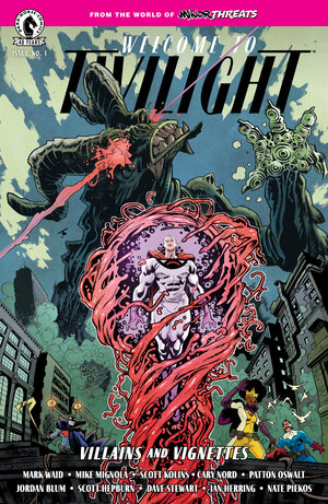 [MINOR THREATS: WELCOME TO TWILIGHT: VILLAINS AND VIGNETTES #1 CVR A (SCOTT HEPBURN)]
