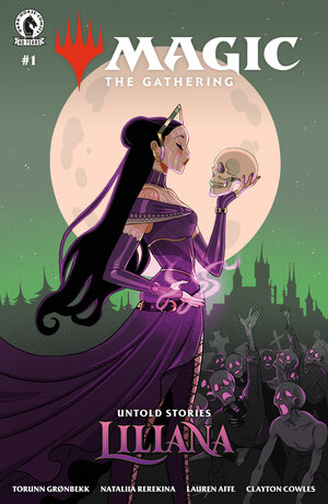 [MAGIC: THE GATHERING: UNTOLD STORIES--LILIANA #1 CVR B (SIBYLLINE MEYNET)]