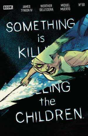 [SOMETHING IS KILLING THE CHILDREN #50 ZAA 2ND PRINTING (DRESSED, DELL'EDERA)]