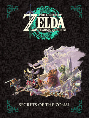 [THE LEGEND OF ZELDA: TEARS OF THE KINGDOM--SECRETS OF THE ZONAI HC]