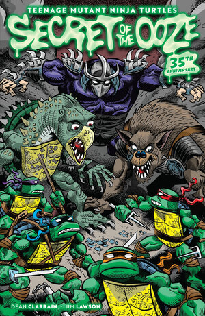 [TEENAGE MUTANT NINJA TURTLES: SECRET OF THE OOZE--35TH ANNIVERSARY HC]