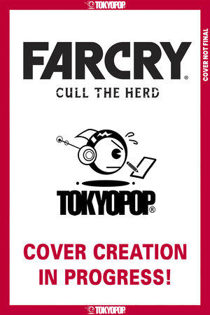 [FAR CRY: CULL THE HERD, ISSUE #10]