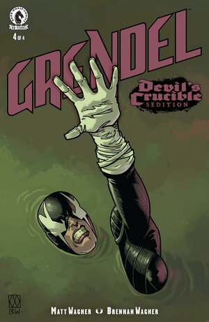 [GRENDEL: DEVIL'S CRUCIBLE--SEDITION #4 CVR A (MATT WAGNER)]