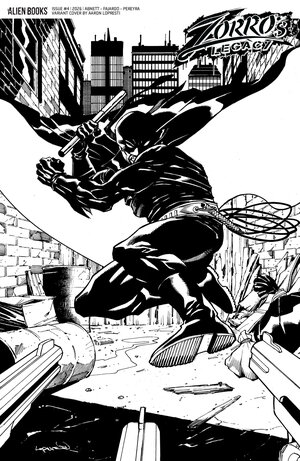 [ZORRO'S LEGACY #4 CVR D (LOPRESTI B&W)]