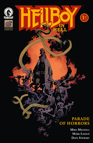 [HELLBOY IN HELL: PARADE OF HORRORS #1 CVR B (MIKE MIGNOLA)]