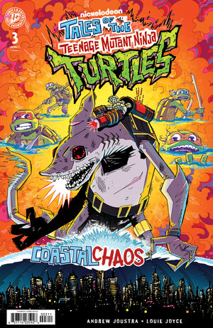 [TALES OF THE TEENAGE MUTANT NINJA TURTLES: COASTAL CHAOS #3 CVR A (JOYCE)]