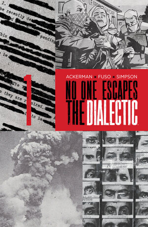 [NO ONE ESCAPES THE DIALECTIC #1 CVR B VARIANT (DRESSED, DESIGN)]