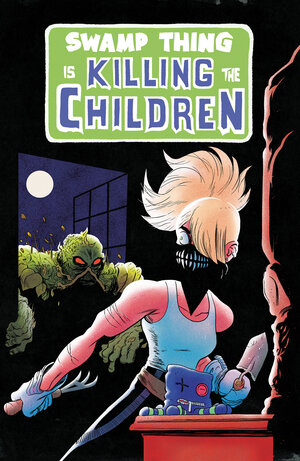 [SWAMP THING IS KILLING THE CHILDREN #1 CVR C SWAMP THING HOMAGE VARIANT (DRESSED, BOSS)]