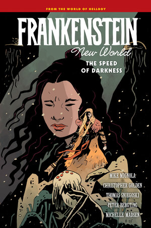 [FRANKENSTEIN: NEW WORLD VOLUME 3--THE SPEED OF DARKNESS HC]