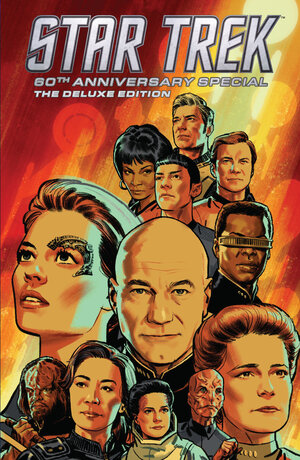 [STAR TREK: 60TH ANNIVERSARY SPECIAL--THE DELUXE EDITION HC]