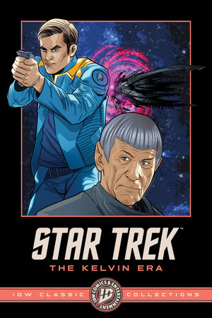 [STAR TREK: THE KELVIN ERA--IDW CLASSIC COLLECTIONS TP]