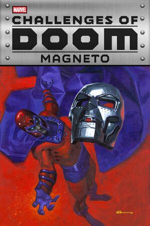 [CHALLENGES OF DOOM: MAGNETO #1 CVR A]
