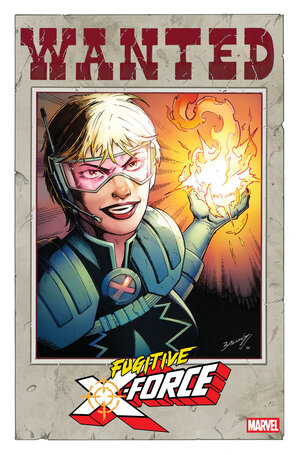 [FUGITIVE X-FORCE #1 CVR B MARK BAGLEY WANTED VARIANT]