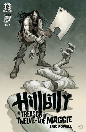 [HILLBILLY: THE TREASON OF TWELVE-TOE MAGGIE #3 CVR A (ERIC POWELL)]