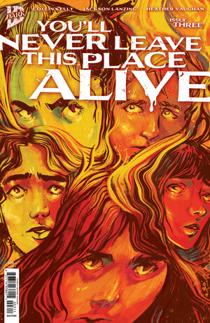 [YOU'LL NEVER LEAVE THIS PLACE ALIVE #3 CVR A (VAUGHAN)]