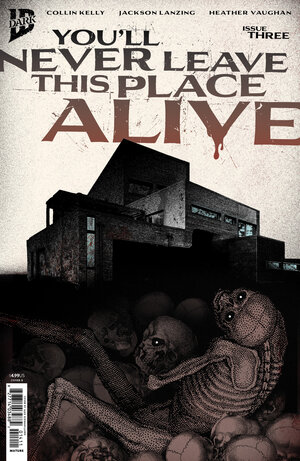 [YOU'LL NEVER LEAVE THIS PLACE ALIVE #3 CVR B (ECKMAN-LAWN COVER SET)]