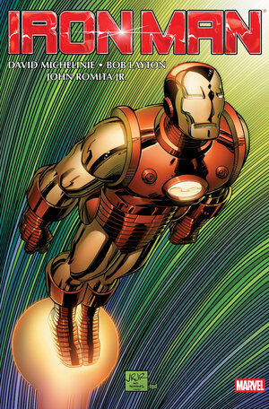 [IRON MAN BY MICHELINIE, LAYTON & ROMITA JR. OMNIBUS VOL. 1 JOHN ROMITA JR. COVER [NEW PRINTING] HC]