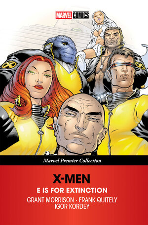 [X-MEN: E IS FOR EXTINCTION [MARVEL PREMIER COLLECTION] TP]