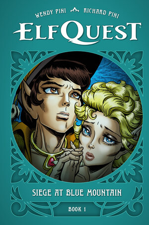 [ELFQUEST: SIEGE AT BLUE MOUNTAIN BOOK 1 HC]